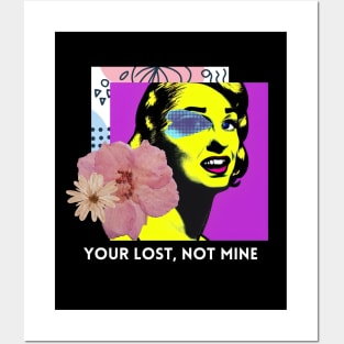 Your Lost, Not Mine Posters and Art